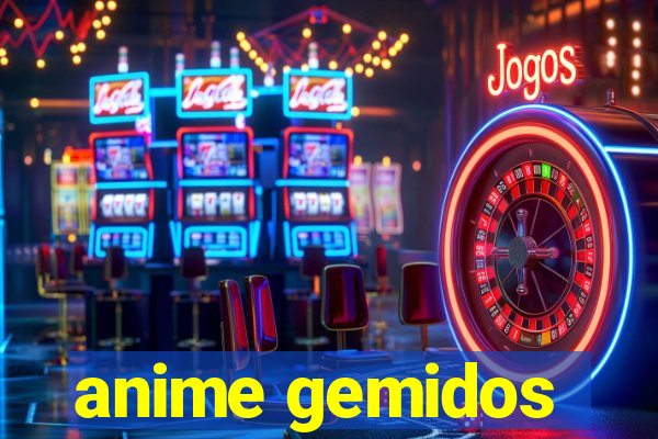 anime gemidos